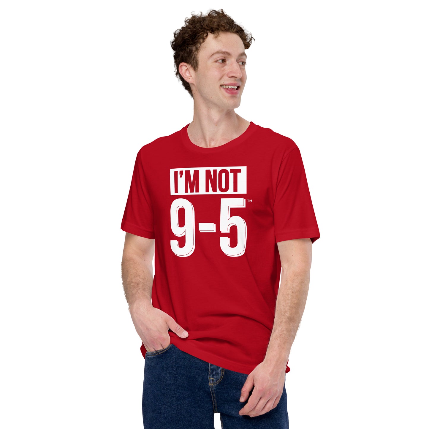 I'm Not 9-5 Unisex T-shirt